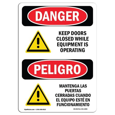 OSHA Sign, Doors Closed Equipment Operating Bilingual, 7in X 5in Decal, 5 W, 7 H, Spanish